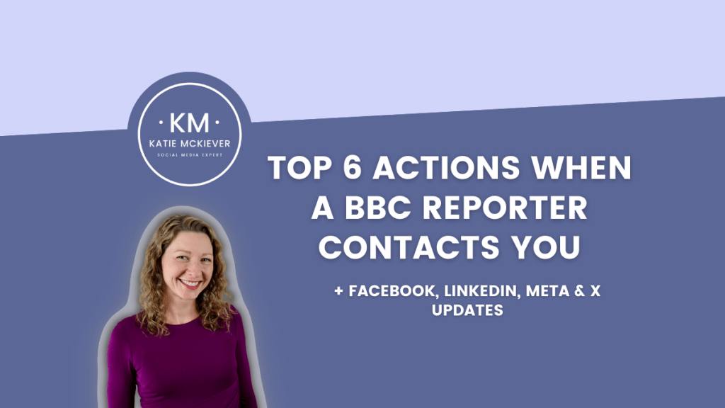 Top 6 actions when a BBC reporter contacts&nbsp;you