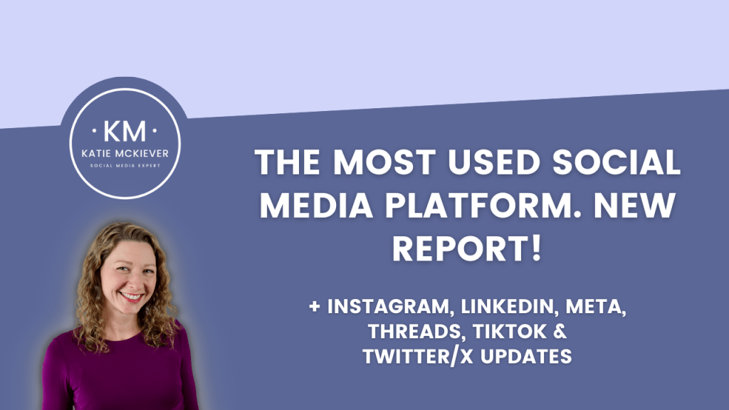 The most used social media platform. New&nbsp;report!